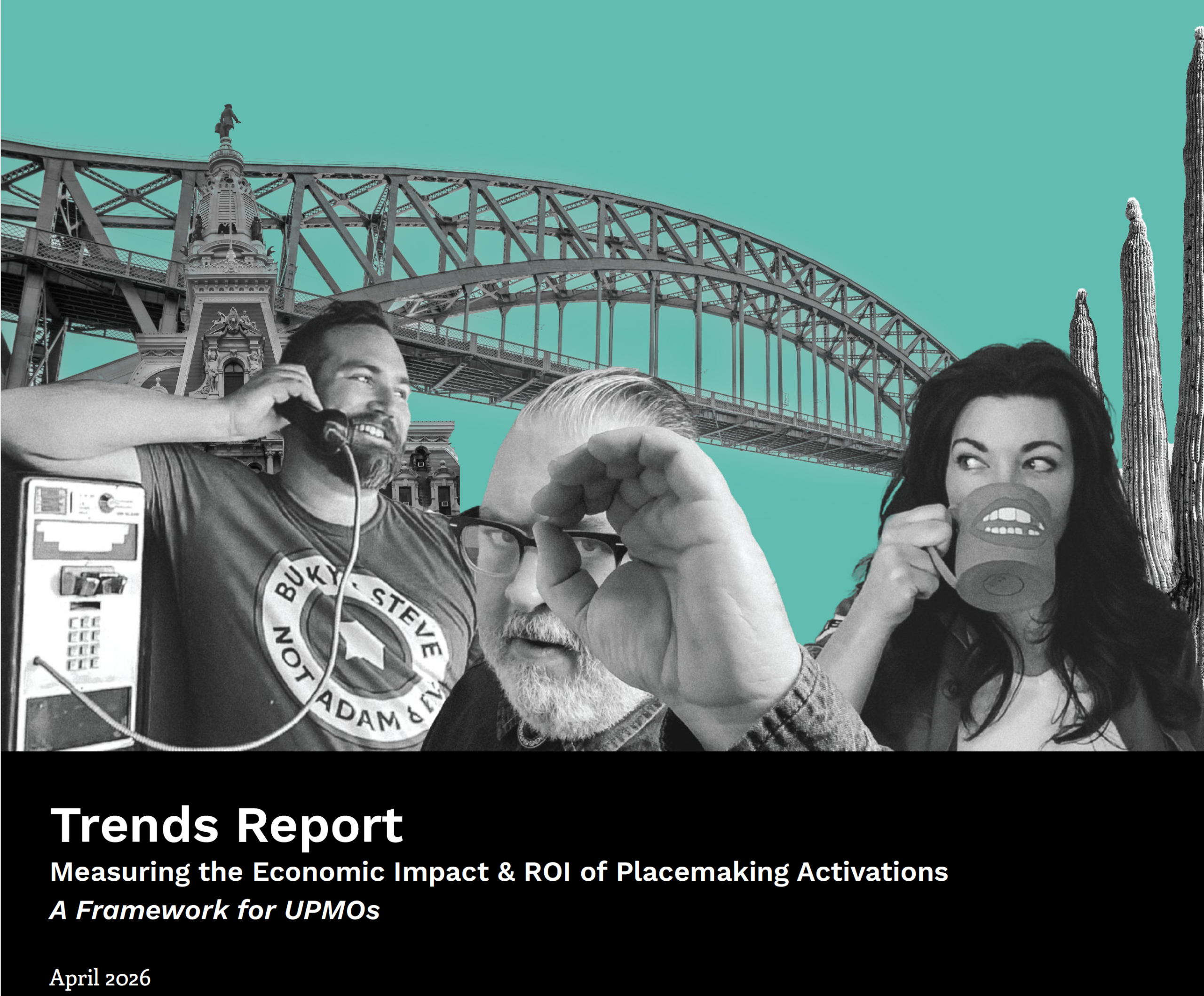 Bright Brothers Strategy Group Measuring the Economic Impact & ROI of Placemaking Activations